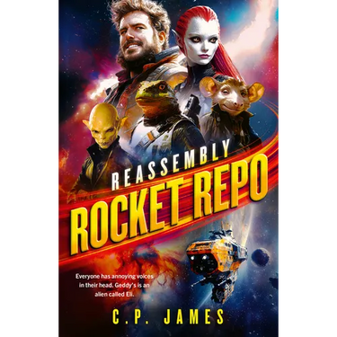 Rocket Repo: A Humorous Space Opera Adventure That Will Leave You Laughing Through the Stars