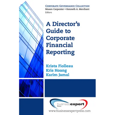 A Director's Guide to Corporate Financial Reporting