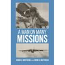 A Man On Many Missions