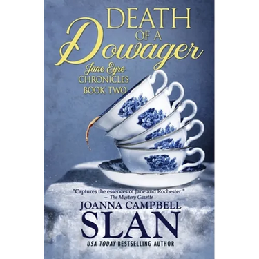 Death of a Dowager: Book #2 in the Jane Eyre Chronicles