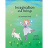 Imagination and Feelings: An Interactive Book