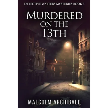Murdered On The 13th