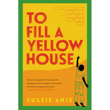 To Fill a Yellow House
