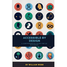 Accessible by Design: A Comprehensive Guide to UX Accessibility for Designers