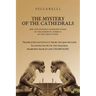 The Mystery of the Cathedrals