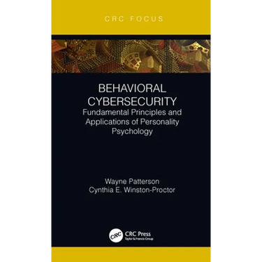 Behavioral Cybersecurity: Fundamental Principles and Applications of Personality Psychology