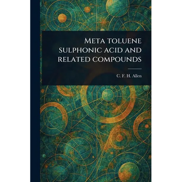 Meta Toluene Sulphonic Acid and Related Compounds