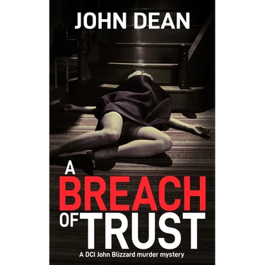 A Breach of Trust: A DCI Blizzard murder mystery