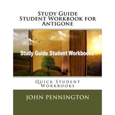 Study Guide Student Workbook for Antigone: Quick Student Workbooks