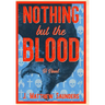 Nothing but the Blood