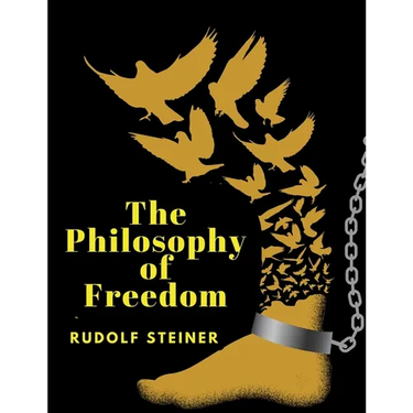 The Philosophy of Freedom