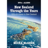 New Zealand Through the Years: UFOs and Aliens in New Zealand