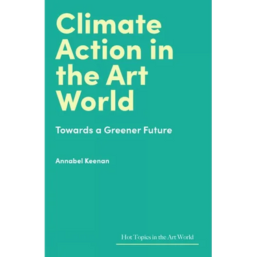 Climate Action in the Art World: Towards a Greener Future