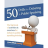 50 Drills for Debating & Public Speaking