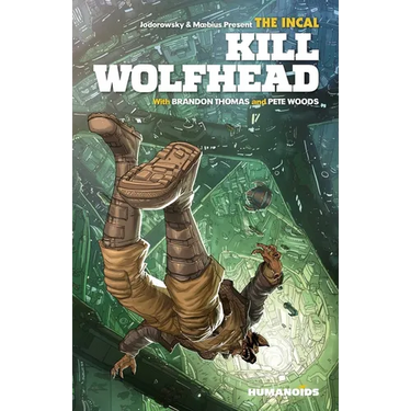 The Incal: Kill Wolfhead