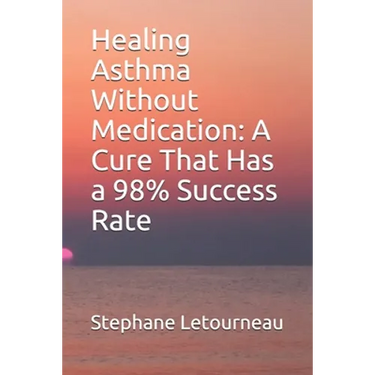 Healing Asthma Without Medication: A Cure That Has a 98% Success Rate