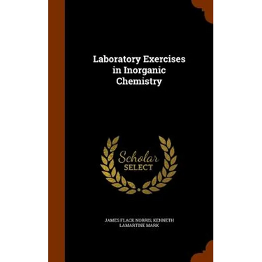 Laboratory Exercises in Inorganic Chemistry