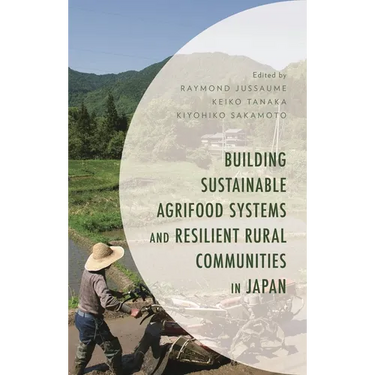 Building Sustainable Agrifood Systems and Resilient Rural Communities in Japan