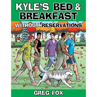 Kyle's Bed & Breakfast: Without Reservations