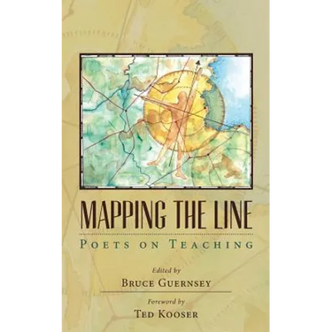 Mapping the Line: Poets on Teaching