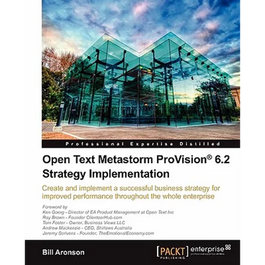 Open Text Metastorm Provision (R) 6.2 Strategy Implementation