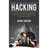 Hacking: Computer Hacking for beginners, how to hack, and understanding computer security!