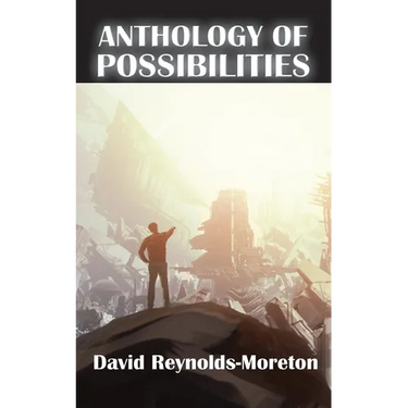 Anthology of Possibilities