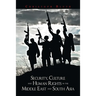Security, Culture and Human Rights in the Middle East and South Asia