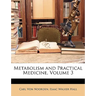 Metabolism and Practical Medicine, Volume 3