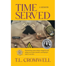 Time Served: A Memoir