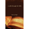 A Walk Through the Bible