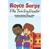 Royce Sarpy & The Twin Day Disaster