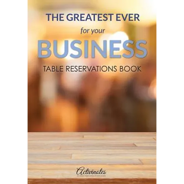 The Greatest Ever For Your Business Table Reservations Book