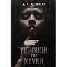 Through the Never