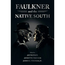 Faulkner and the Native South