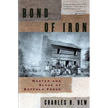 Bond of Iron: Master and Slave at Buffalo Forge (Revised)