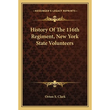 History Of The 116th Regiment, New York State Volunteers