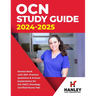 OCN Study Guide 2024-2025: Review Book With 330+ Practice Questions and Answer Explanations for the ONCC Oncology Certified Nurse Test