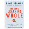Making Learning Whole