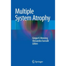 Multiple System Atrophy