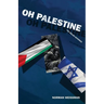 Oh Palestine