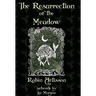 The Resurrection of the Meadow