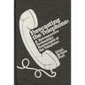 Forecasting the Telephone: A Retrospective Technology Assessment of the Telephone