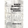 White Slavery in the Barbary States