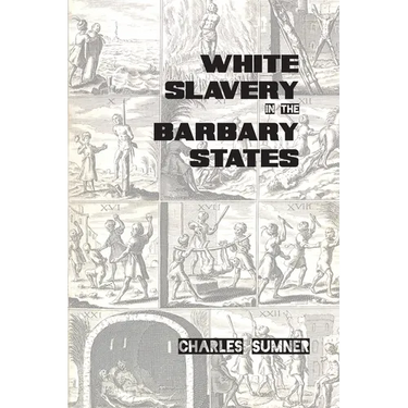 White Slavery in the Barbary States