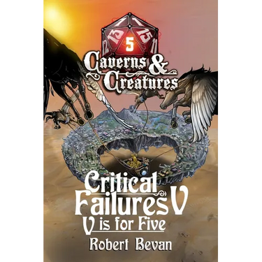 Critical Failures V