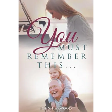 You Must Remember This...