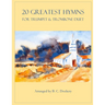 20 Greatest Hymns for Trumpet and Trombone Duet