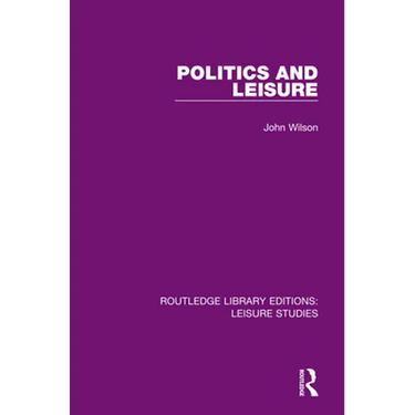 Politics and Leisure