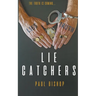 Lie Catchers: A Pagan & Randall Inquisition